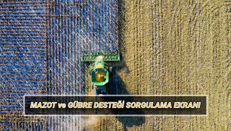 Çiftçilerin Beklentisi: Mazot ve Gübre Desteği Nisan Ödemeleri Yattı mı?