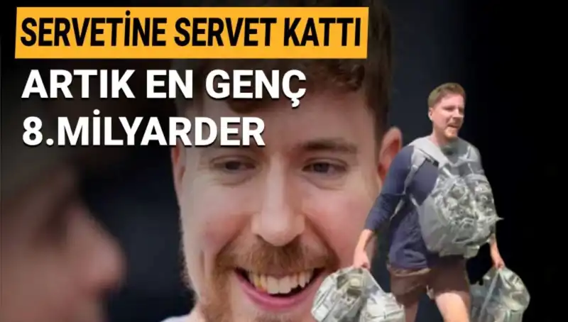 MrBeast: 1 Milyar Dolar Servetiyle Genç Milyarderler Arasında Zirveye Yerleşti