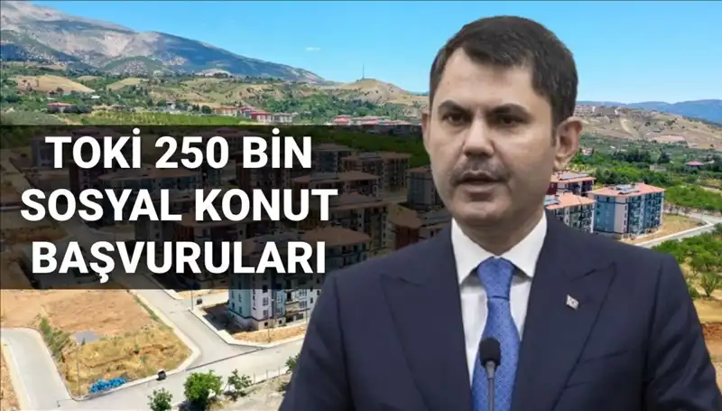 2025'te TOKİ Sosyal Konut Başvurularında Son Gelişmeler: Tarih Belli Oldu!
