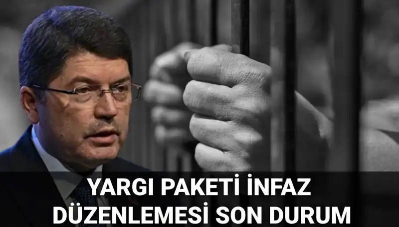 Yargı Paketi ve İnfaz Düzenlemesi: Mahkumları Bekleyen Yenilikler