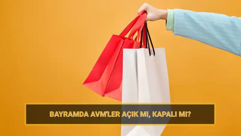 Bayramda Alışveriş Merkezleri Açık mı? 2023 Bayram Planı Detayları